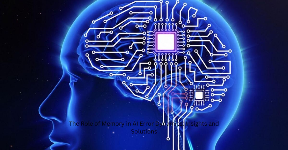 The Role of Memory in AI Error Dynamics Insights and Solutions